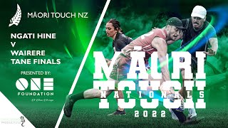 REPLAY  Ngati Hine v Wairere  Tane Finals  Māori Touch Nationals 2022 [upl. by Sum]