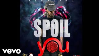 ALKALINE  SPOIL YOU Official Audio [upl. by Cyndie]