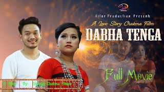 Dabha Tenga দাভা টেঙা  Full Chakma Movie 2021  Romantic Love Story  Hilar Production [upl. by Eidnarb]