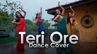 Teri Ore  Dance Cover  Sachini Nipunsala [upl. by Nnyrat]