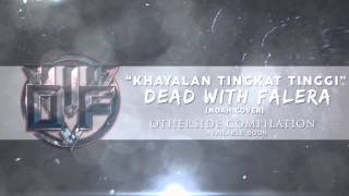 Dead With Falera  Khayalan Tingkat Tinggi Noah Cover [upl. by Mur180]