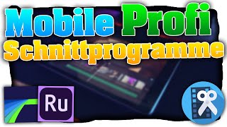 Mobile ProfiVideoschnittprogramme im Vergleich  Unterwegs Videos schneiden  Für Android amp iOS [upl. by Anialem]