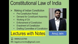 Lecture 2  Making of Indian Constitution  By Anuj Jain [upl. by Macilroy]