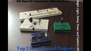 TOP 3 BREADBOARD PROJECTS [upl. by Yelruc]