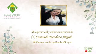 Misa presencial y online en memoria de Cumandá Mendoza Angulo [upl. by Arrak632]