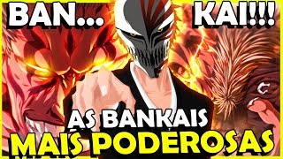 TOP 10 AS BANKAIS MAIS PODEROSAS DE BLEACH [upl. by Yknip]