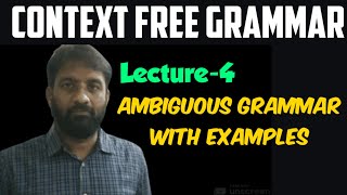 AmbiguousGrammar Ambiguous LanguageUnambiguous GrammarExamplesLecture4CFGTOCFLATCD [upl. by Em]