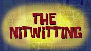 SpongeBob Music The Nitwitting Song 2 Music Only [upl. by Idnek]