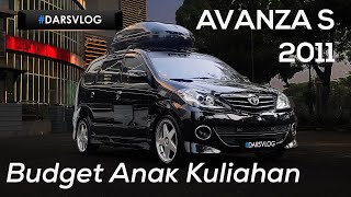 MODIFIKASI SIMPLE HARIAN KELUARGA  Toyota Avanza S 2011 ‼️ DARSVLOG [upl. by Florenza332]