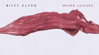 Biffy Clyro  Weird Leisure Official Audio [upl. by Ardnasela]