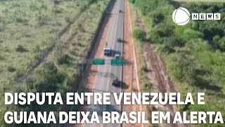 Disputa entre Venezuela e Guiana deixa Brasil em alerta [upl. by Eliak]