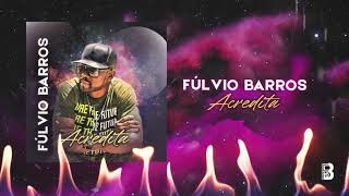 Fulvio Barros  Acredita Offical audio [upl. by Krys]