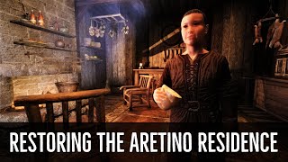 Skyrim Mods Restoring the Aretino Residence  House  Quest Mod [upl. by Crotty]