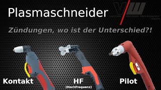 Plasmaschneider Zündungsunterschiede Kontakt HF und Pilotzündung  VECTOR WELDING erklärt [upl. by Annuhsal]