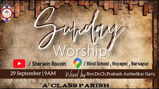 SUNDAY WORSHIP Live at 9AM on 29092024CHRIST LUTHERAN CHURCH A CLASS PARISH NARSAPUR [upl. by Fanchet286]