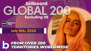 Billboard Global 200 Excl US Singles of This Week July 6th 2024 [upl. by Norrie]