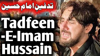 TadfeeneImam Hussain  Farhan Ali Waris Shahdara Lhr  24Muharram  Mola Imam Hussain Noha [upl. by Ocirderf537]