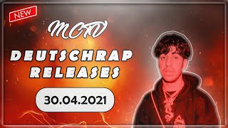 DEUTSCHRAP  RELEASES ➤ 30042021 🚨💯  🔥MCTV  NEUE SONGS🔥 [upl. by Atte533]