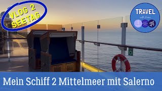 Mein Schiff 2 Seetag und einige Eindrücke vom Schiff [upl. by Ecilahc]