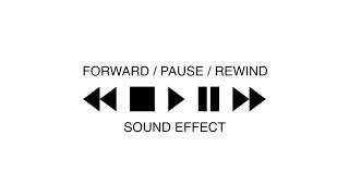 ETC SUACE FAST FORWARD  REWINDING  PAUSE SOUND EFFECT [upl. by Nayt]