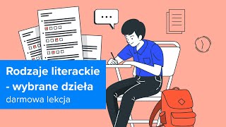 Kurs EGZAMIN ÓSMOKLASISTY z JĘZYKA POLSKIEGO Rodzaje literackie  wybrane dzieła ▶strefakursowpl◀ [upl. by Ellierim]