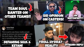 Soul Banter  Expose  Defaming S8ul amp Ketan  Sid Reply on Casters  Mavi  Dynamo Reply  Godlike [upl. by Yentroc168]