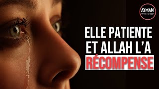 Elle PATIENTE lors dun MALHEUR et ALLAH la récompense le soirmême [upl. by Araic]