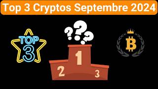 Meilleures Cryptomonnaies à Acheter en Septembre 2024 🏆 Top 3 Crypto [upl. by Polash]