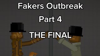 Fakers Outbreak Part 4 THE FINAL [upl. by Giamo145]