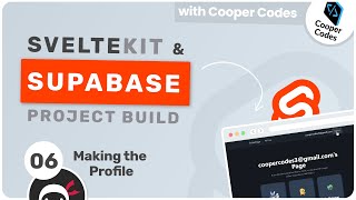 SvelteKit amp Supabase Project Build 6  Making the Profile Page [upl. by Carlita]