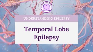 Causes Symptoms and Treatment for Temporal Lobe Epilepsy [upl. by Germain764]