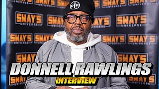 Exclusive Donnell Rawlings Spills on Netflix Special amp Comedy Secrets 🎭✨  SWAY’S UNIVERSE [upl. by Barraza902]