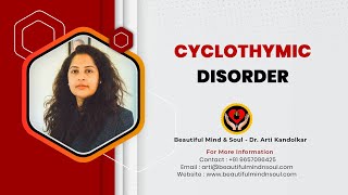 Cyclothymic Disorder  Dr Arti Kandolkar  Psychology Academy [upl. by Airamzul372]