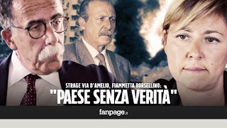 Strage via DAmelio Fiammetta Borsellino quot25 anni di buchi neri Un Paese senza veritàquot [upl. by Zilla357]