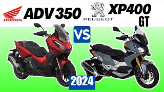 Honda ADV 350 vs Peugeot XP400 GT  Side by Side Comparison  Specs amp Price  2024 [upl. by Virgie]