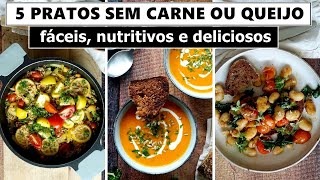 VEGANOS  cozinhe almoços ou jantares simples saudáveis e saborosos [upl. by Mafalda]