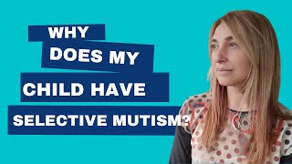 THIS Is Why Your Child Has Selective Mutism [upl. by Krute]