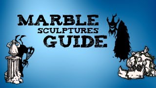 DST Guide Marble Statues Explained [upl. by Yelrebmik938]