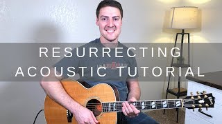 Resurrecting Acoustic Guitar Tutorial  Elevation Worship [upl. by Edgard]