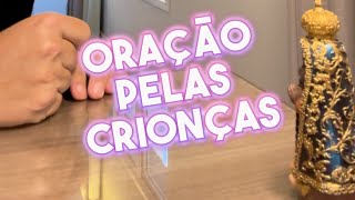 Especial Oração pelas crianças [upl. by Isoais]