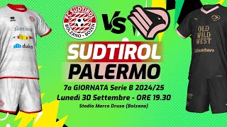 SUDTIROL  PALERMO  SERIE B 202425  DIRETTA LIVE CRONACA STATISTICHE amp CAMPO 3D [upl. by Lovich]