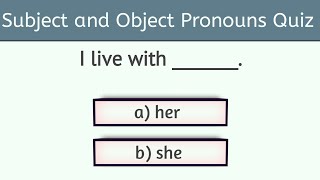 pronouns quiz subject and object pronouns quiz object amp subject pronouns test  Ladla Education [upl. by Ecraep]