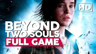 Beyond Two Souls Chronological Order  Full Game Walkthrough  PS4 HD  No Commentary [upl. by Snahc]