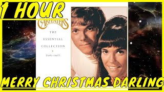 The Carpenters Merry Christmas Darling 1 hour [upl. by Lion]