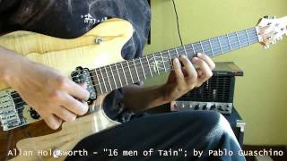 The Sixteen Men of Tain  Allan Holdsworth cover [upl. by Yesac]