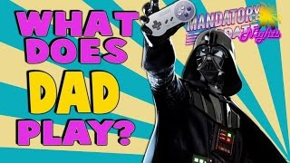 Mandatory Update Nights Ep 4 What Does DAD Play [upl. by Iruahs]