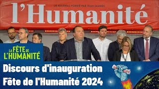 Fête de lHumanité 2024  Discours dinauguration [upl. by Sair]