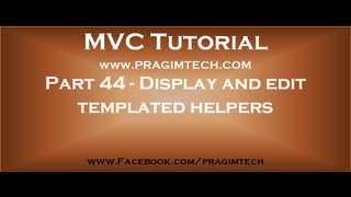 Part 44 Display and edit templated helpers in asp net mvc [upl. by Noived275]