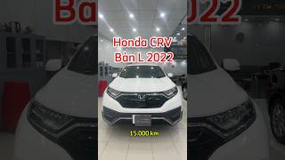 Honda crv bản L 2022 giá rẻ chỉ 935 triệu crvl2022 crv crv2023 thumuaotocu dinhgiaxecu [upl. by Abbi]