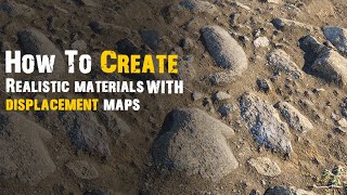 Creating Realistic Materials with Displacement Maps in Blender [upl. by Lean]